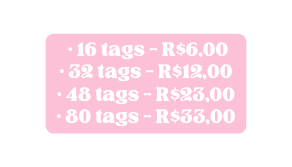 16 tags R 6 00 32 tags R 12 00 48 tags R 23 00 80 tags R 33 00